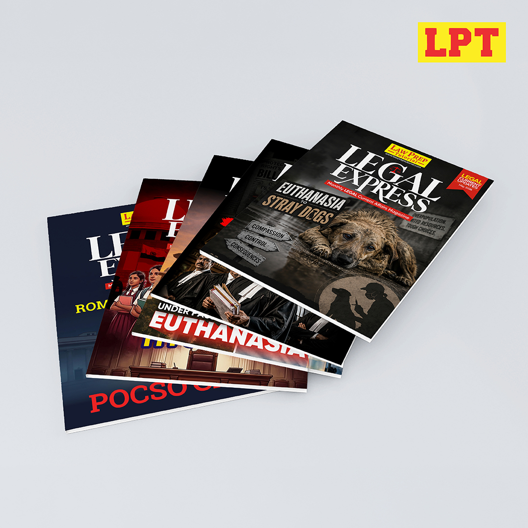 Legal Express Magazine | Monthly Legal Current Affairs, Important Judgments & CLAT-Style Passage Practice